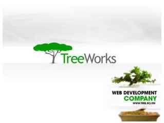 TreeWorks the web development company tree.ro/en