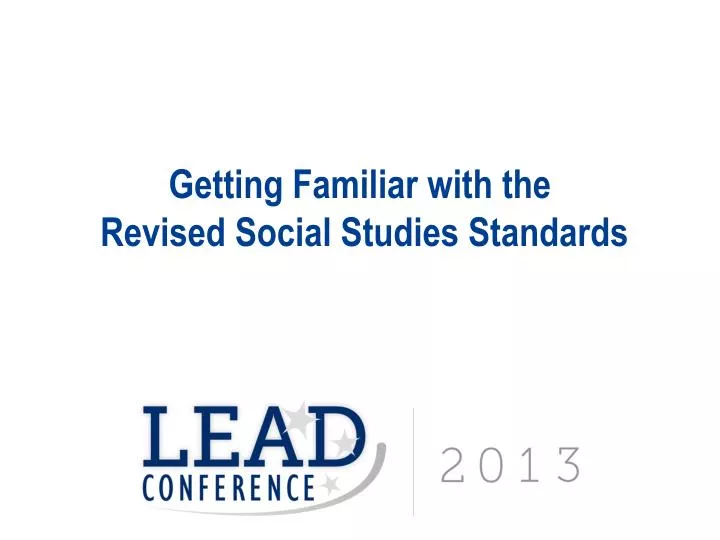 getting familiar with the revised social studies standards