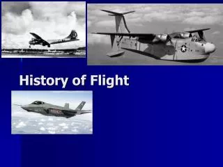 History of Flight