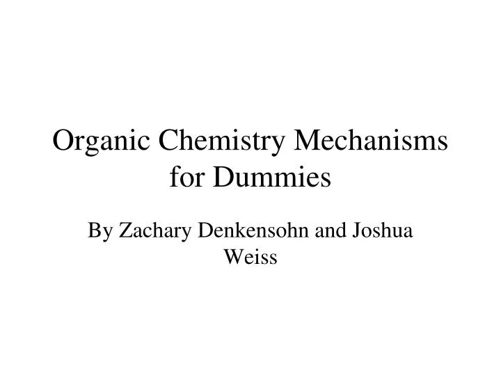 organic chemistry mechanisms for dummies
