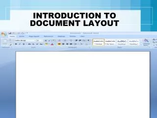 INTRODUCTION TO DOCUMENT LAYOUT