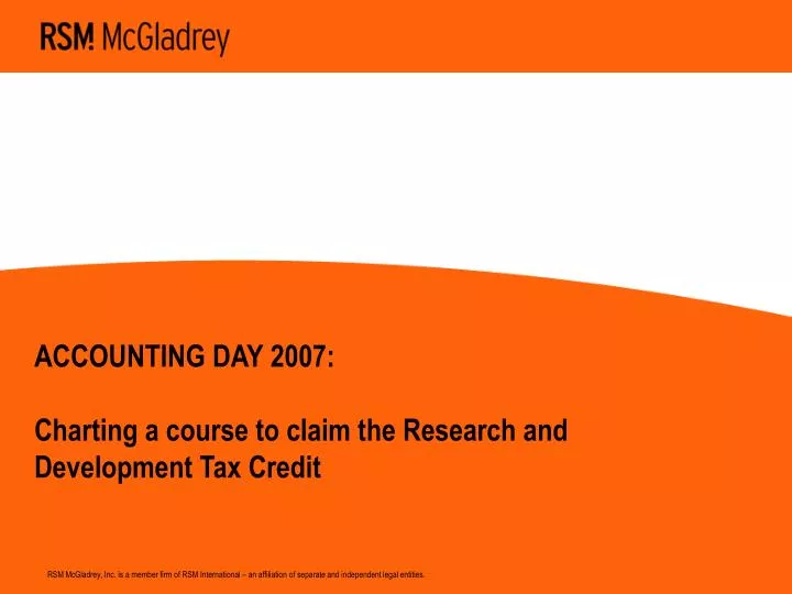 accounting day 2007 charting a course to claim the research and development tax credit