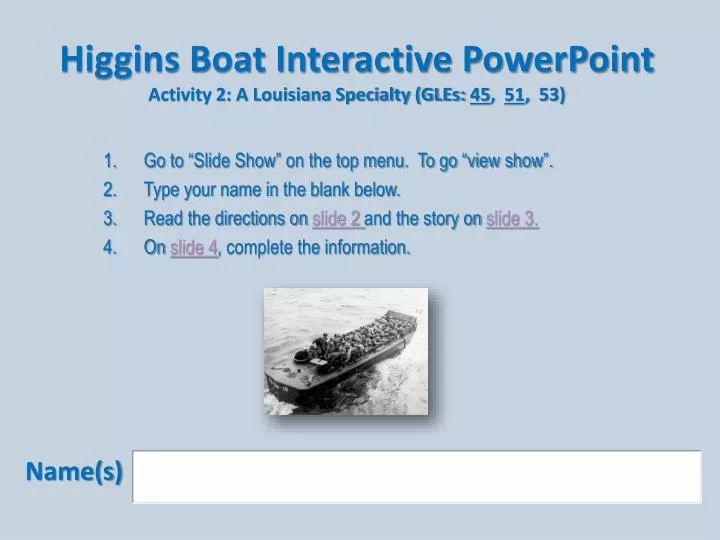 higgins boat interactive powerpoint activity 2 a louisiana specialty gles 45 51 53