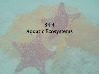 34.4 Aquatic Ecosystems