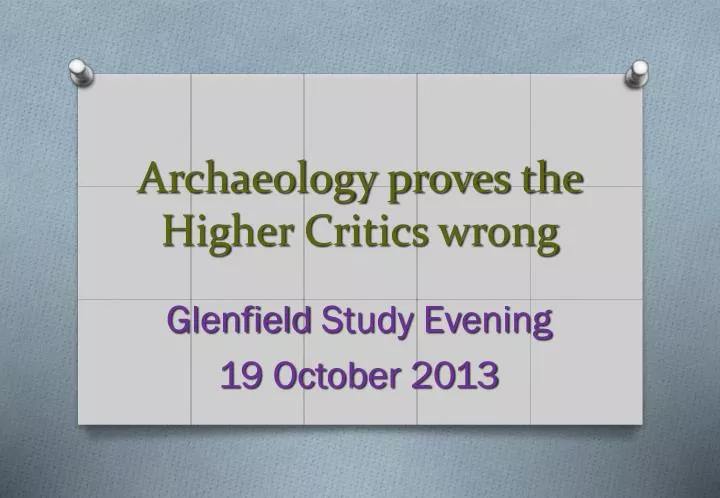 archaeology proves the higher critics wrong