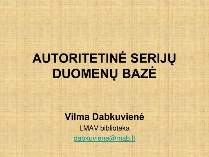 autoritetin serij duomen baz