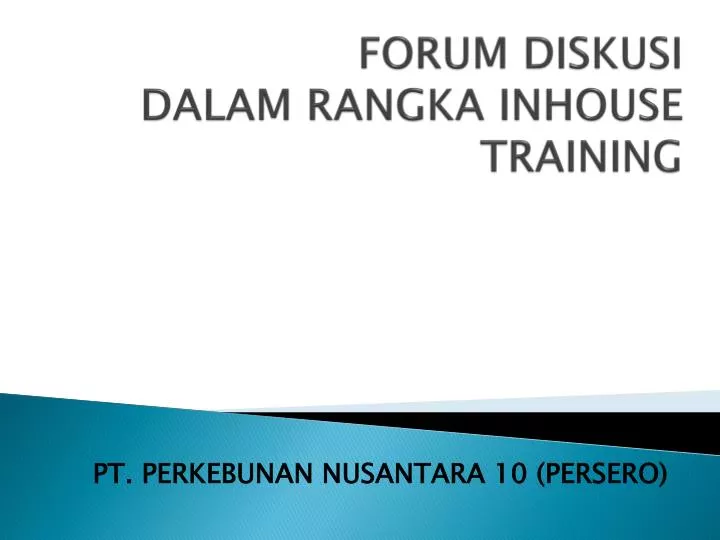 forum diskusi dalam rangka inhouse training