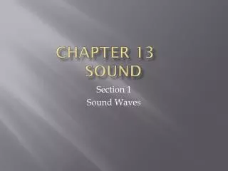 Chapter 13	 Sound
