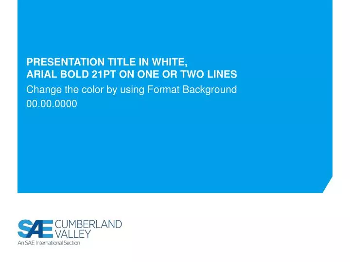 presentation title in white arial bold 21pt on one or two lines