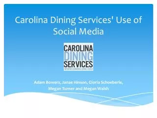Carolina Dining Services' Use of Social Media