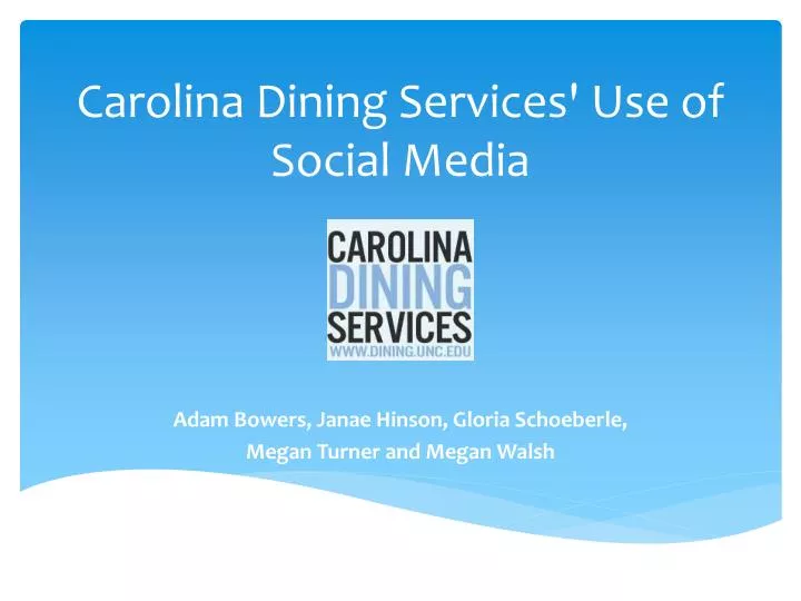 carolina dining services use of social media