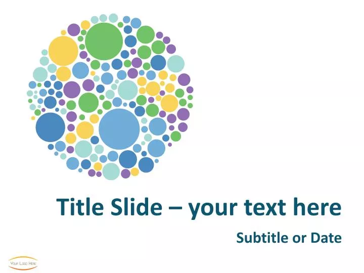 title slide your text here