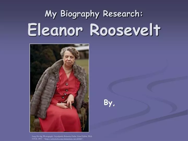 my biography research eleanor roosevelt