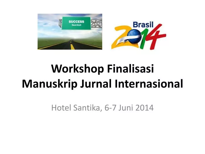 workshop finalisasi manuskrip jurnal internasional