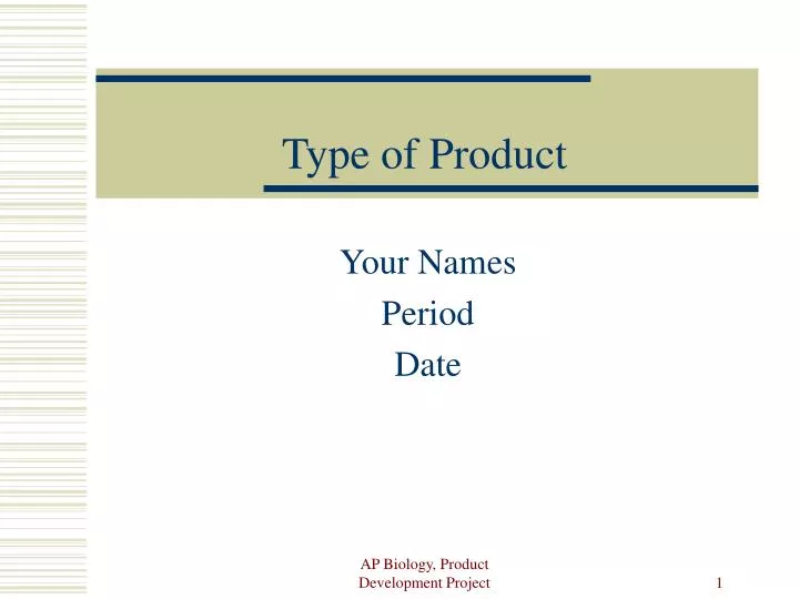 type of product
