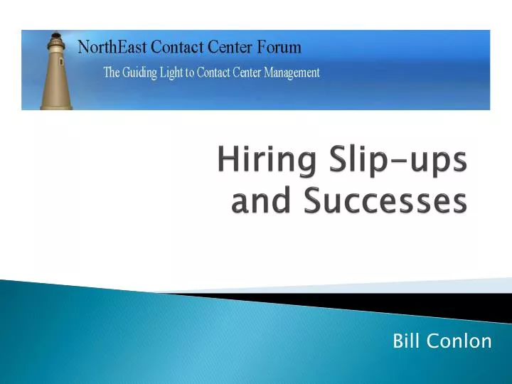 hiring slip ups and successes