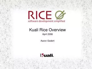 Kuali Rice Overview April 2008 Aaron Godert