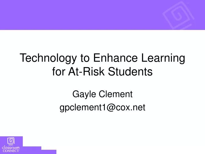 technology to enhance learning for at risk students