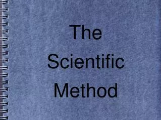 The Scientific Method