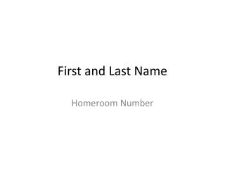 First and Last Name