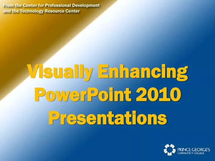 visually enhancing powerpoint 2010 presentations