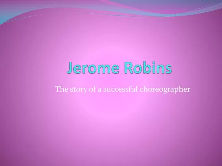 jerome robins