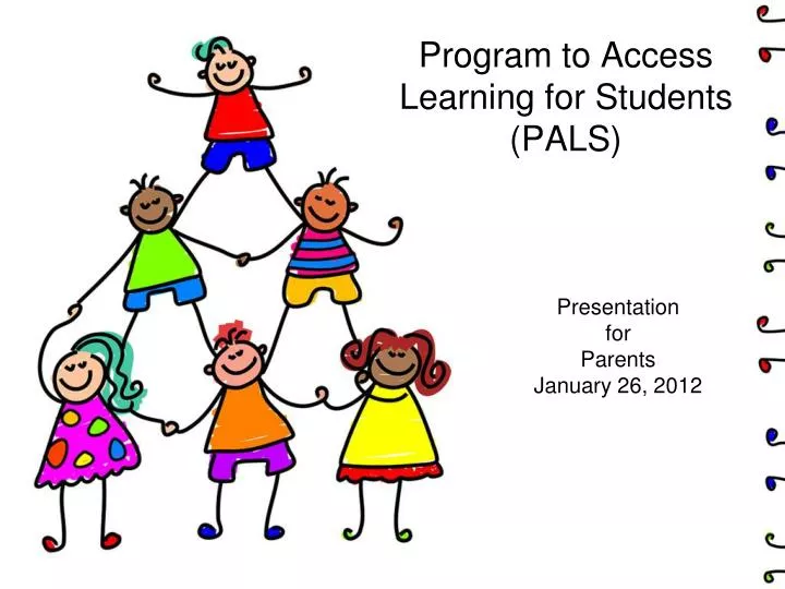 program to access learning for students pals