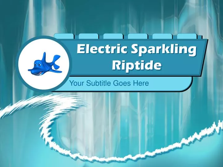 electric sparkling riptide
