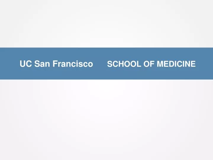 uc san francisco school of medicine
