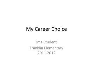 My Career Choice