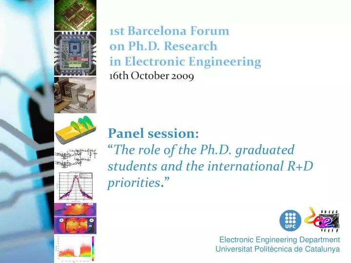 panel session the role of the ph d graduated students and the international r d priorities