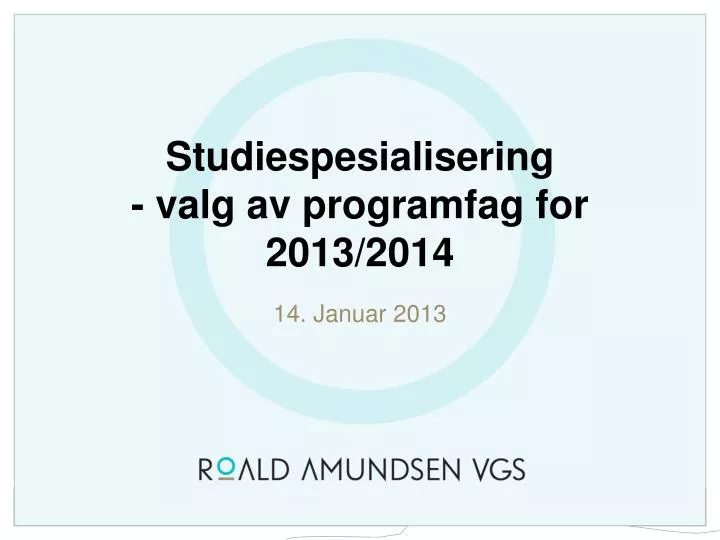 studiespesialisering valg av programfag for 2013 2014