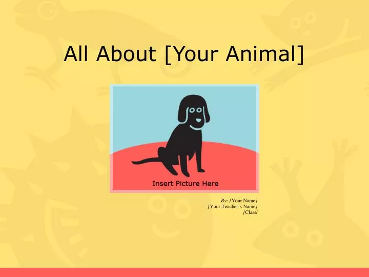 all about your animal