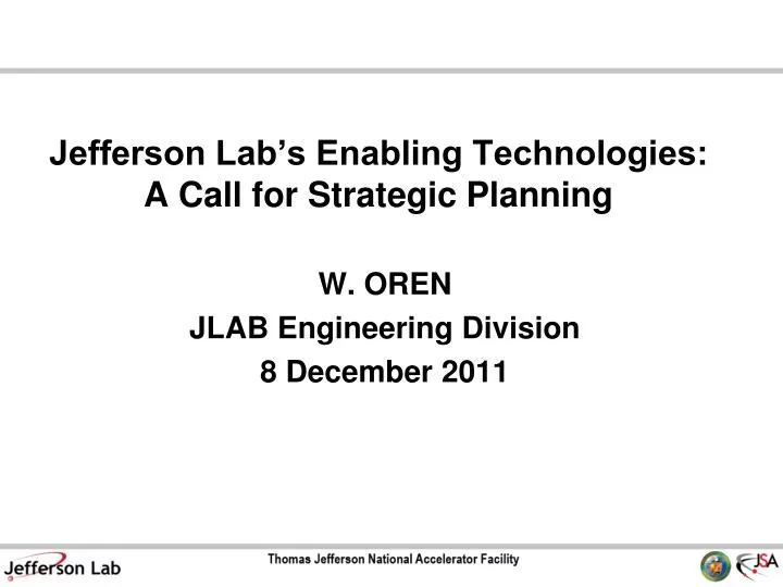 jefferson lab s enabling technologies a call for strategic planning