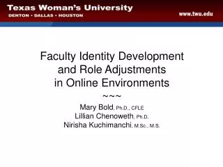 Faculty Identity Development and Role Adjustments in Online Environments ~~~
