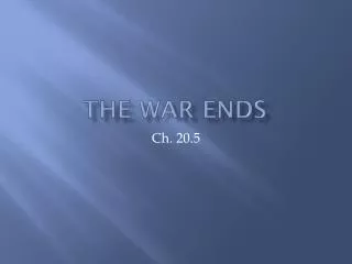 The War Ends