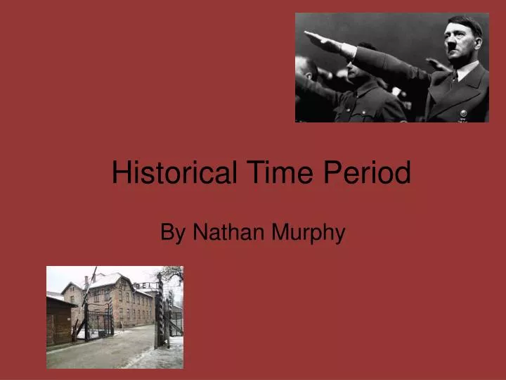 historical time period