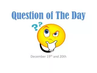 Question of The Day
