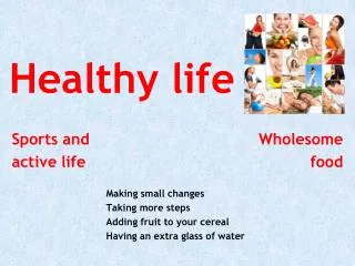Healthy life