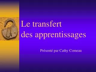 le transfert des apprentissages