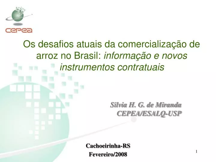 os desafios atuais da comercializa o de arroz no brasil informa o e novos instrumentos contratuais