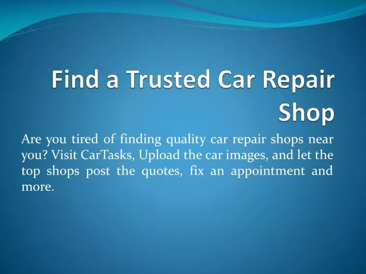find a trusted car repair shop