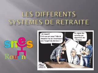 les differents systemes de retraite