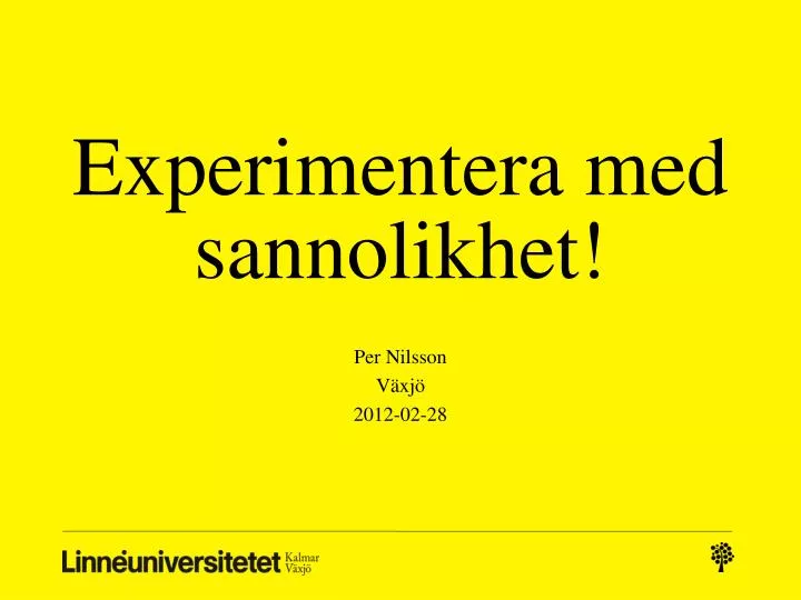 experimentera med sannolikhet