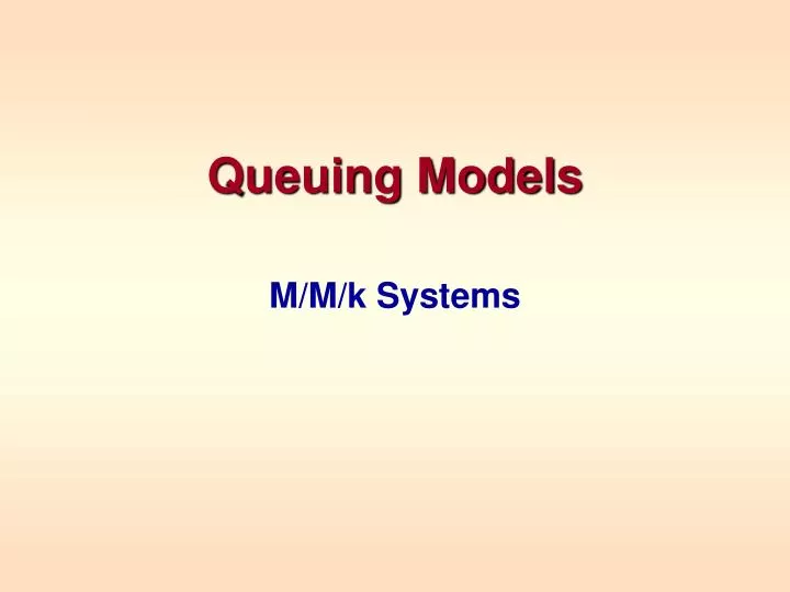 queuing models