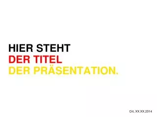 hier steht der titel der pr sentation
