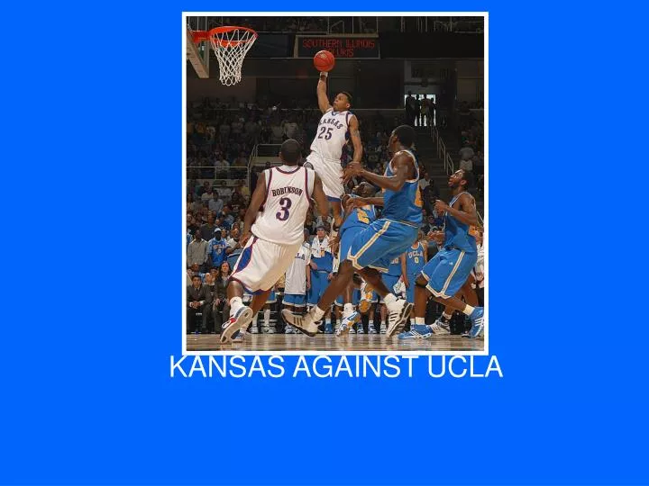 kansas against ucla