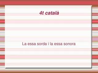 la essa sorda i la essa sonora