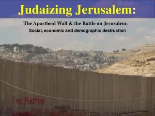Judaizing Jerusalem :