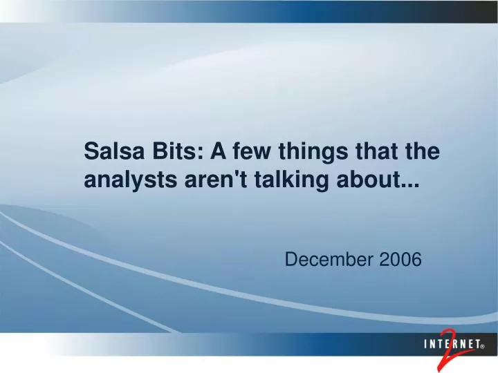 salsa bits a few things that the analysts aren t talking about